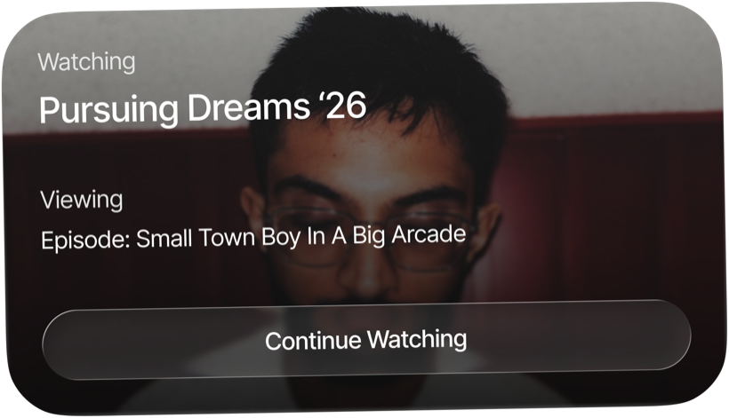 Now watching: Pursuing Dreams ’26 — Episode: Small Town Boy In A Big Arcade